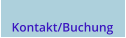Kontakt/Buchung